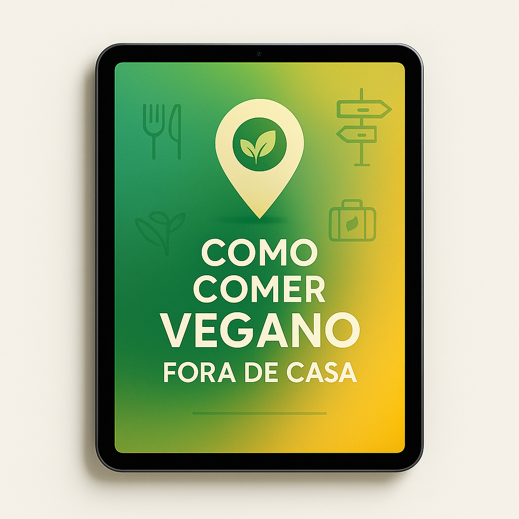 Bônus Extra – Como Comer Vegano Fora de Casa